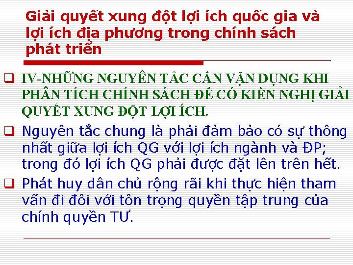 Giải quyết xung đột lợi ích quốc gia và lợi ích địa phương trong