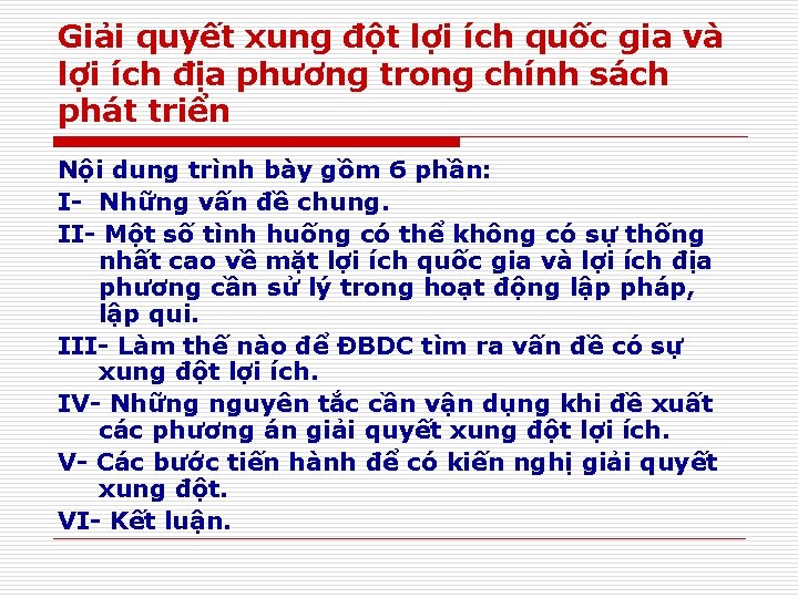 Giải quyết xung đột lợi ích quốc gia và lợi ích địa phương trong