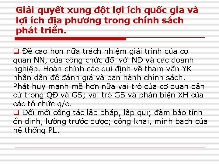 Giải quyết xung đột lợi ích quốc gia và lợi ích địa phương trong