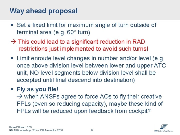 Way ahead proposal § Set a fixed limit for maximum angle of turn outside