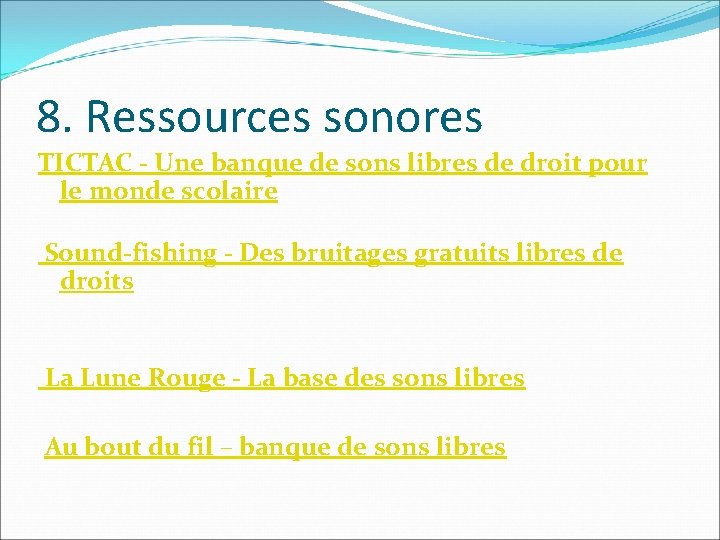 8. Ressources sonores TICTAC - Une banque de sons libres de droit pour le