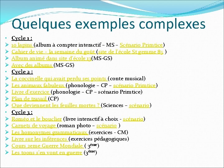 Quelques exemples complexes • Ø Ø Ø Ø Ø • Ø Ø Ø Cycle