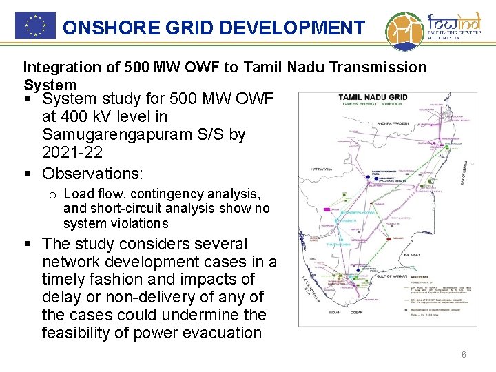 ONSHORE GRID DEVELOPMENT Integration of 500 MW OWF to Tamil Nadu Transmission System §