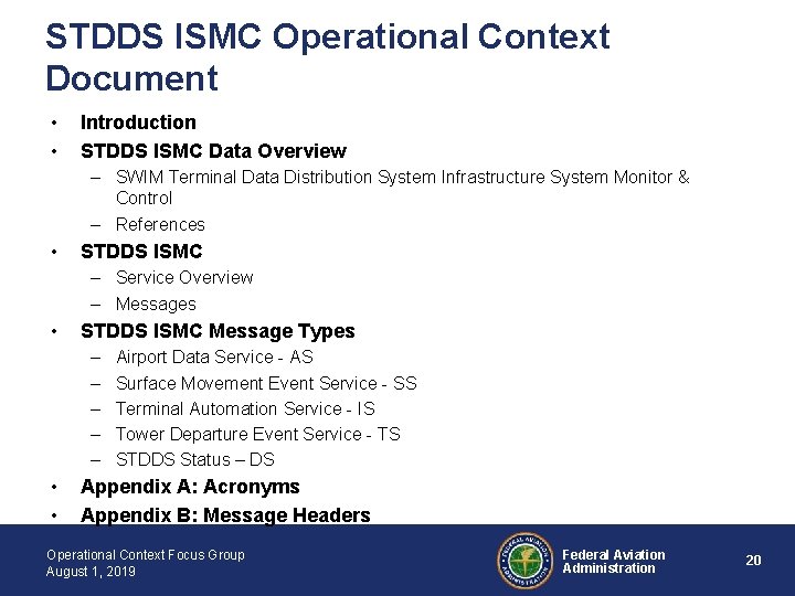 STDDS ISMC Operational Context Document • • Introduction STDDS ISMC Data Overview – SWIM