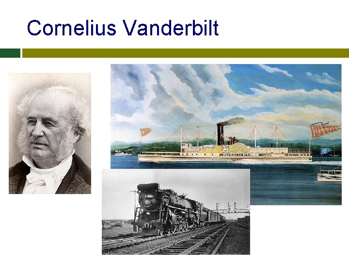 Cornelius Vanderbilt 