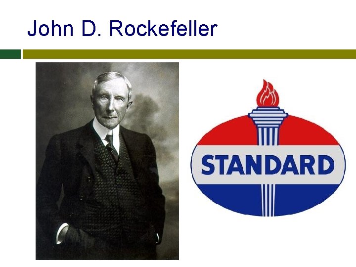 John D. Rockefeller 