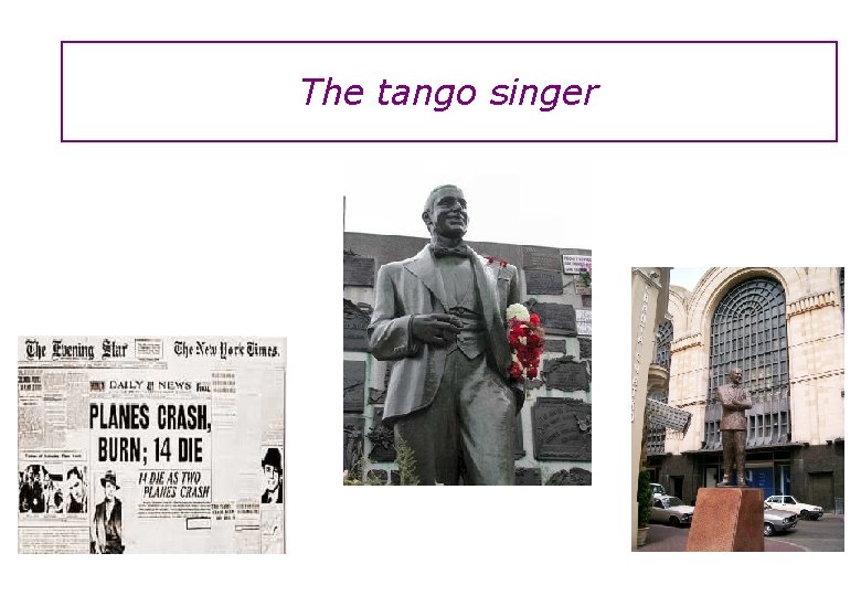 The tango singer 