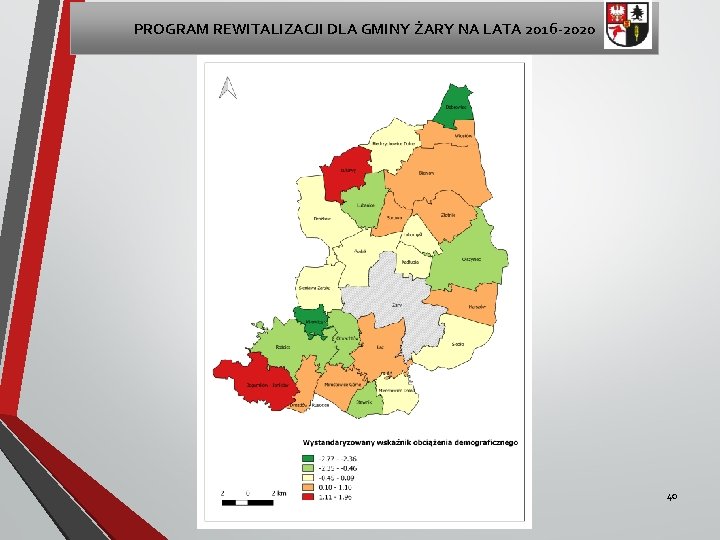 PROGRAM REWITALIZACJI DLA GMINY ŻARY NA LATA 2016 -2020 40 