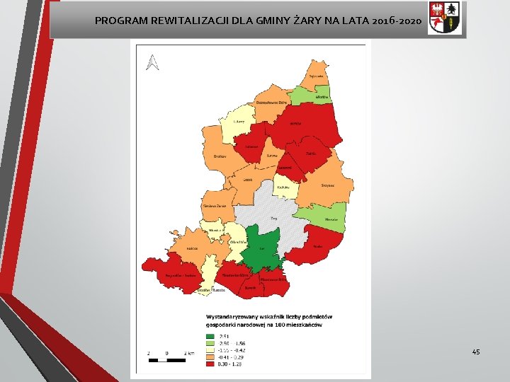 PROGRAM REWITALIZACJI DLA GMINY ŻARY NA LATA 2016 -2020 45 