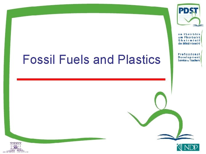Fossil Fuels and Plastics 