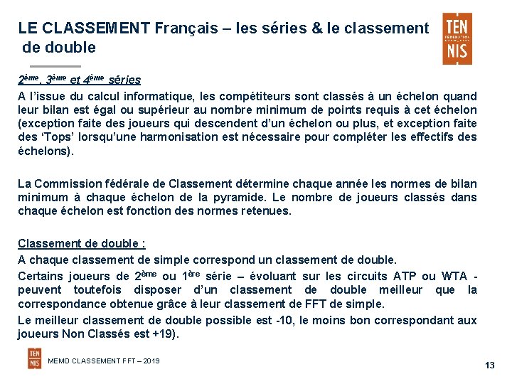 LE CLASSEMENT Français – les séries & le classement de double 2ème, 3ème et