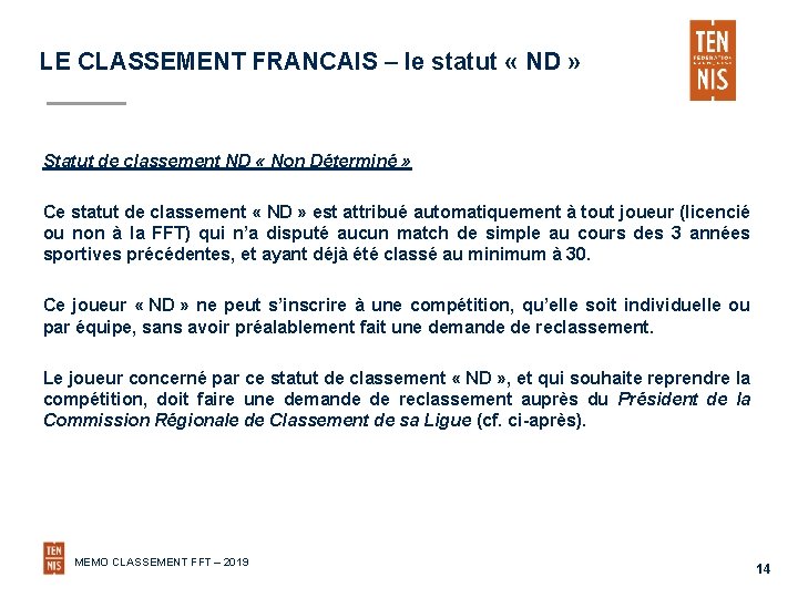 LE CLASSEMENT FRANCAIS – le statut « ND » Statut de classement ND «