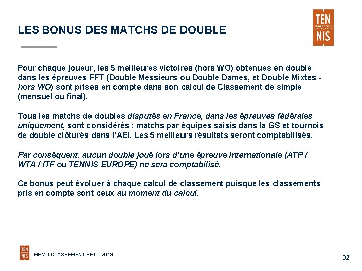 LES BONUS DES MATCHS DE DOUBLE Pour chaque joueur, les 5 meilleures victoires (hors