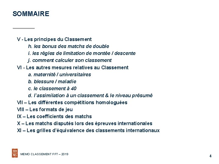 SOMMAIRE V - Les principes du Classement h. les bonus des matchs de double