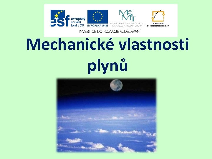 Mechanické vlastnosti plynů 