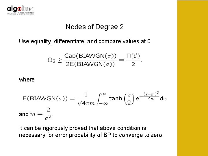 Nodes of Degree 2 Use equality, differentiate, and compare values at 0 where and