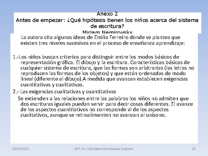 Anexo 2 Antes de empezar: ¿Qué hipótesis tienen los niños acerca del sistema de