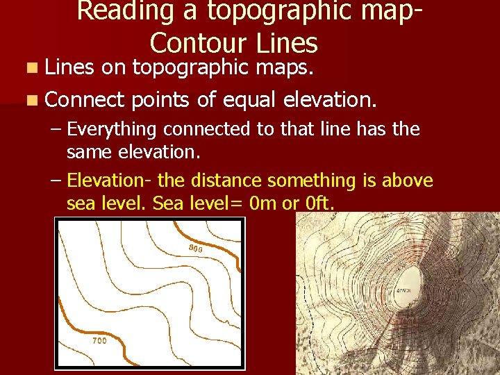 Reading a topographic map. Contour Lines n Lines on topographic maps. n Connect points