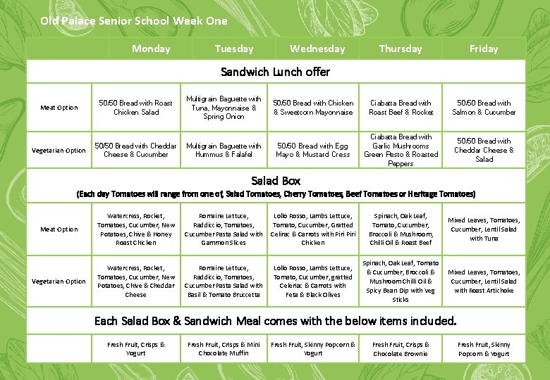 Old Palace Senior School Week One Monday Tuesday Wednesday Thursday Friday Sandwich Lunch offer