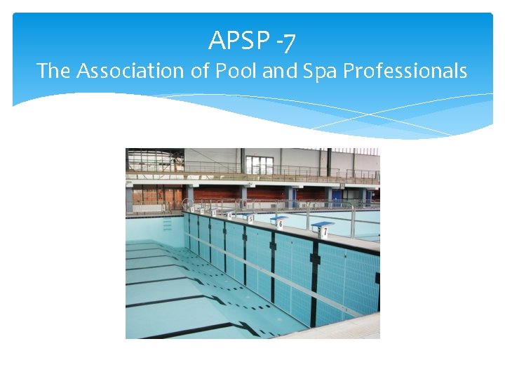 APSP -7 The Association of Pool and Spa Professionals 