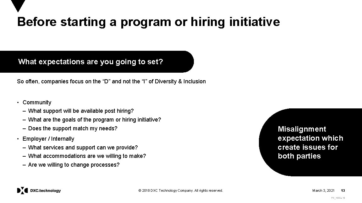 Before starting a program or hiring initiative What expectations are you going to set?