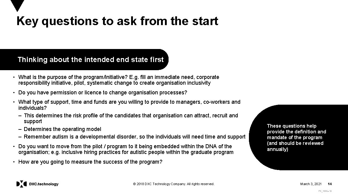 Key questions to ask from the start Thinking about the intended end state first