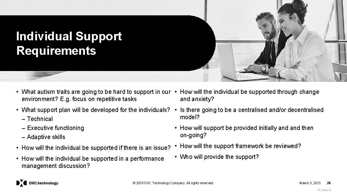 Individual Support Requirements • What autism traits are going to be hard to support