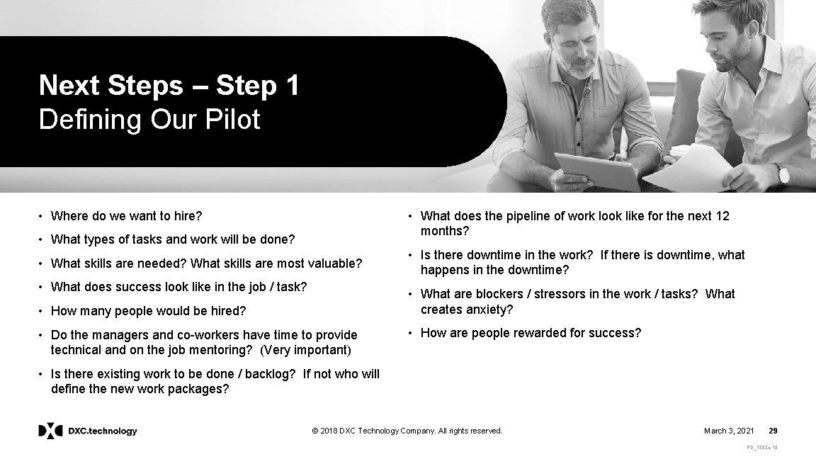 Next Steps – Step 1 Defining Our Pilot • Where do we want to