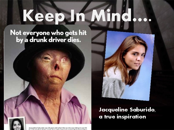 Keep In Mind…. Jacqueline Saburido, a true inspiration Keep In Mind…. Jacqueline Saburido, a true inspiration