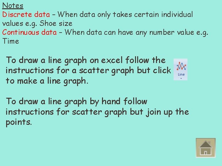 Notes Discrete data – When data only takes certain individual values e. g. Shoe