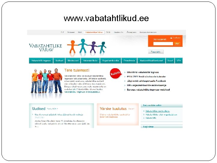 www. vabatahtlikud. ee 