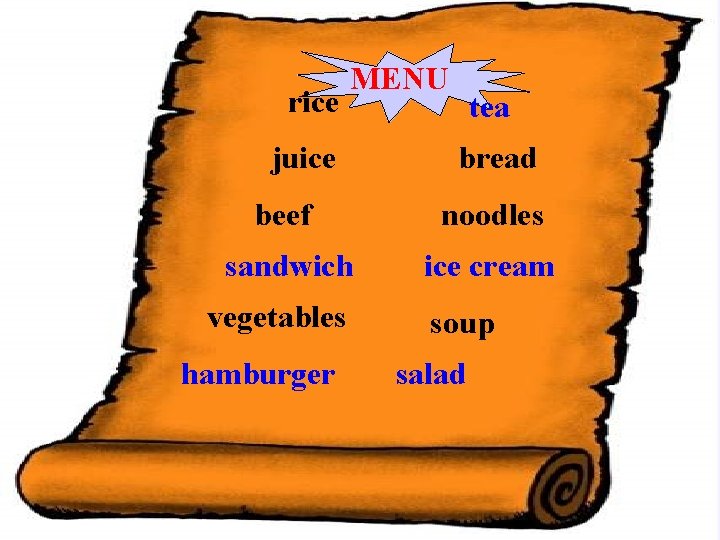 rice MENU juice tea bread beef noodles sandwich ice cream vegetables hamburger soup salad