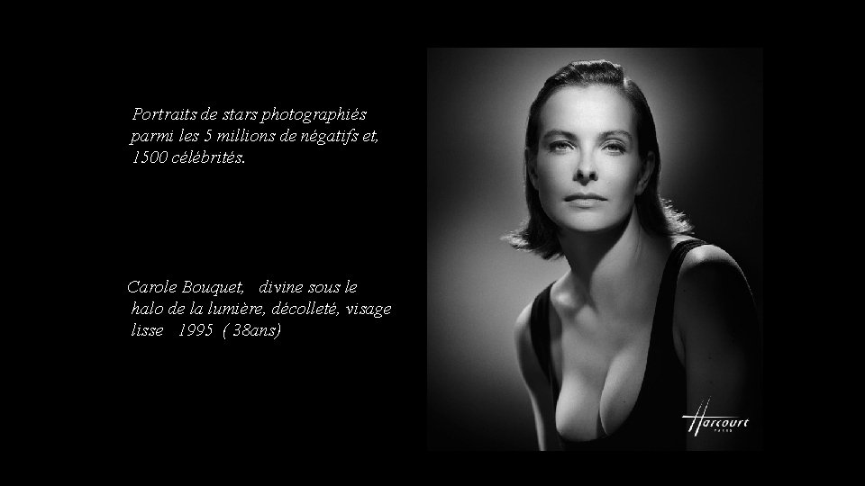 Portraits de stars photographiés parmi les 5 millions de négatifs et, 1500 célébrités. Carole