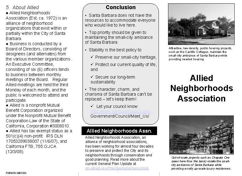 5. About Allied ● Allied Neighborhoods Association (Est. ca. 1972) is an alliance of