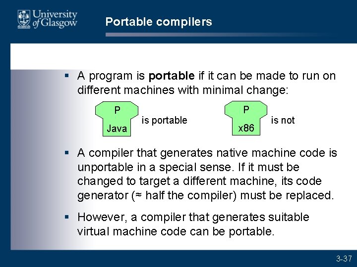 Portable compilers § A program is portable if it can be made to run