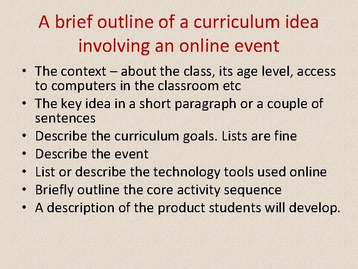 A brief outline of a curriculum idea involving an online event • The context