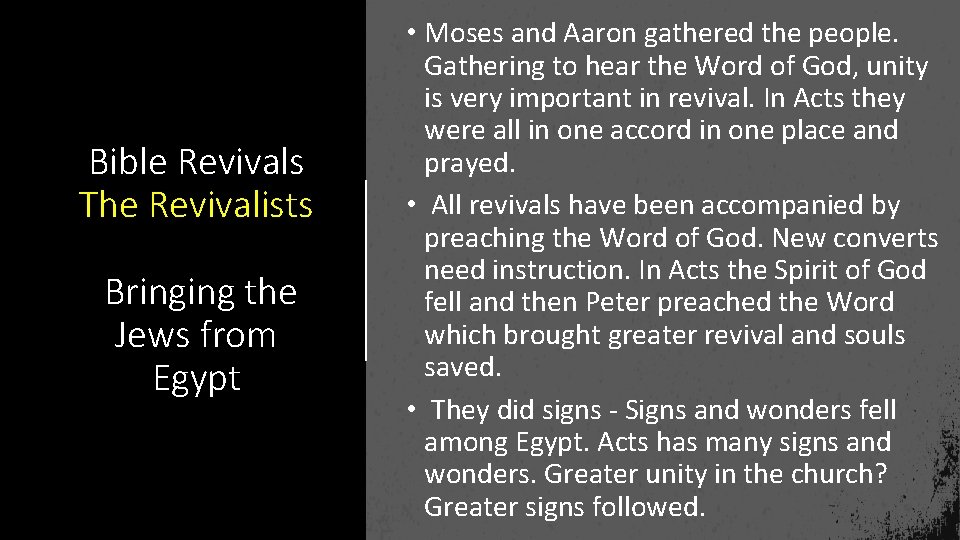 Bible Revivals The Revivalists Bringing the Jews from Egypt • Moses and Aaron gathered