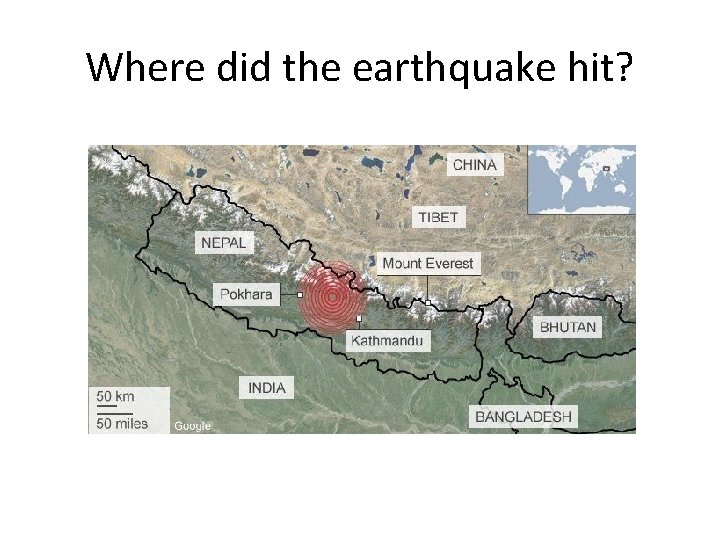 Where did the earthquake hit? 