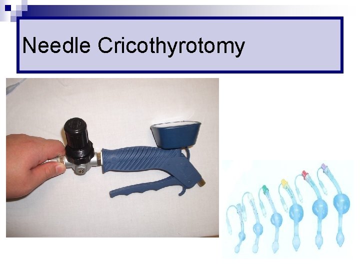 Needle Cricothyrotomy 