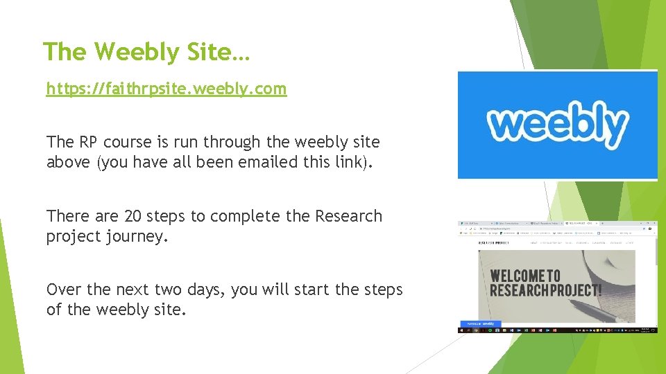 The Weebly Site… https: //faithrpsite. weebly. com The RP course is run through the