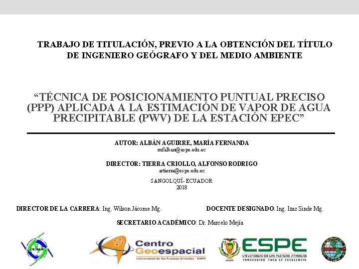 TRABAJO DE TITULACIÓN, PREVIO A LA OBTENCIÓN DEL TÍTULO DE INGENIERO GEÓGRAFO Y DEL