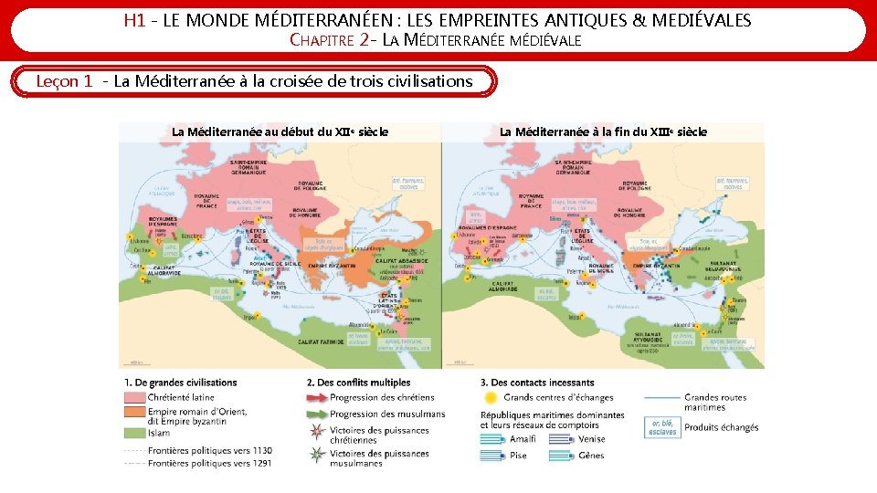 H 1 - LE MONDE MÉDITERRANÉEN : LES EMPREINTES ANTIQUES & MEDIÉVALES CHAPITRE 2