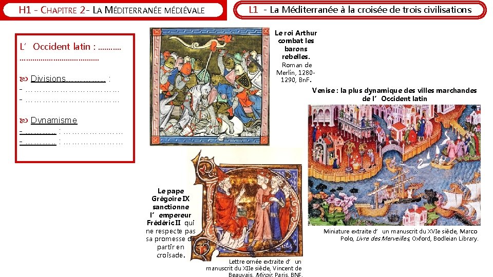 H 1 - CHAPITRE 2 - LA MÉDITERRANÉE MÉDIÉVALE L 1 - La Méditerranée