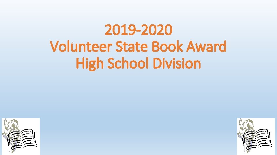 2019 -2020 Volunteer State Book Award High School Division 