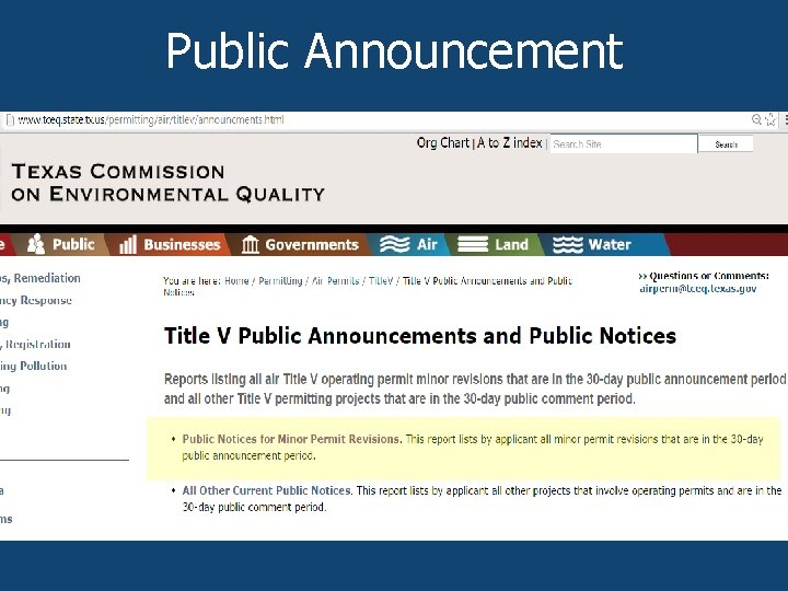 Public Announcement • TCEQ publishes announcement online • TCEQ posts documents online 