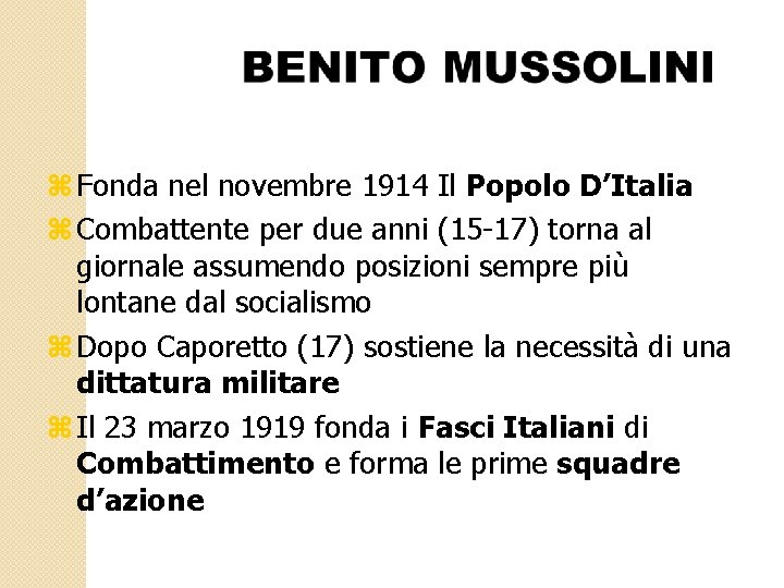 z Fonda nel novembre 1914 Il Popolo D’Italia z Combattente per due anni (15