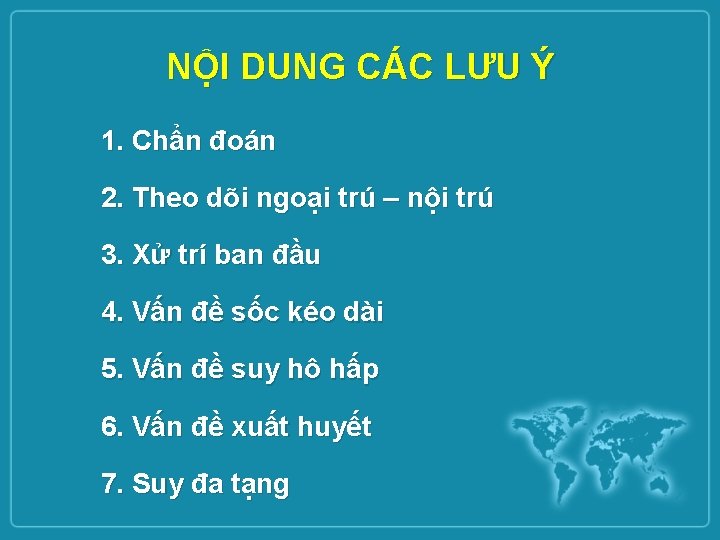 NỘI DUNG CÁC LƯU Ý 1. Chẩn đoán 2. Theo dõi ngoại trú –