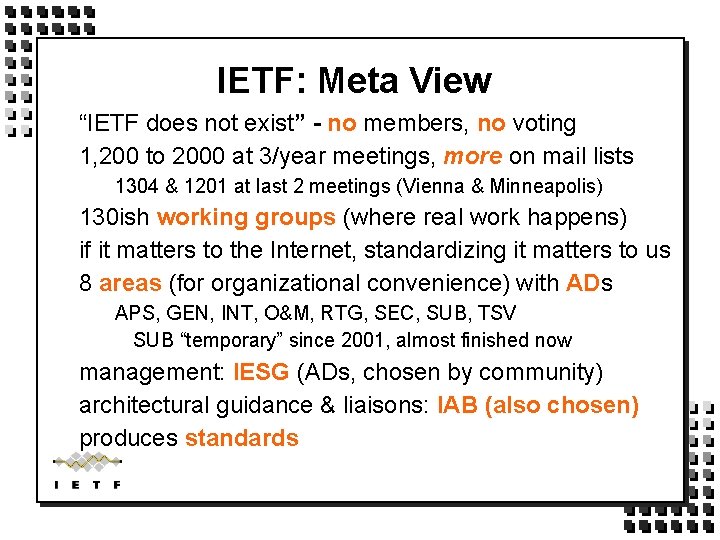 IETF: Meta View “IETF does not exist” - no members, no voting 1, 200