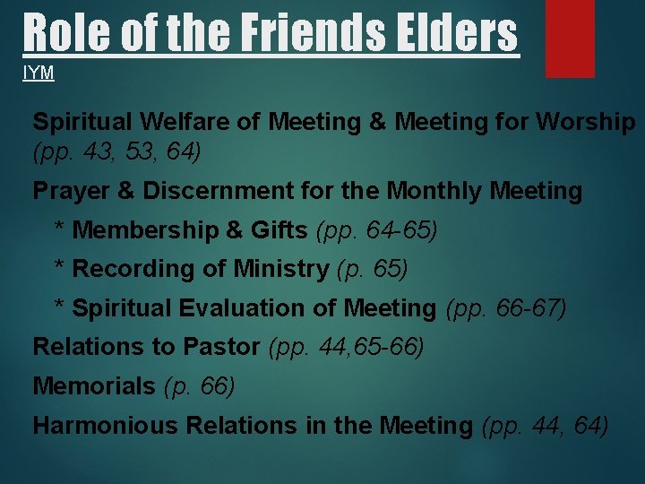 Role of the Friends Elders IYM Spiritual Welfare of Meeting & Meeting for Worship