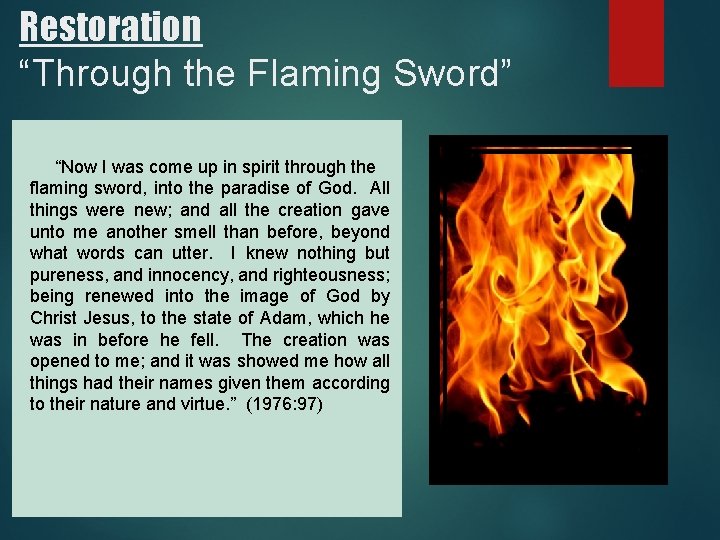 Restoration “Through the Flaming Sword” “Now I was come up in spirit through the Restoration “Through the Flaming Sword” “Now I was come up in spirit through the